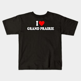 I Heart Grand Prairie Kids T-Shirt